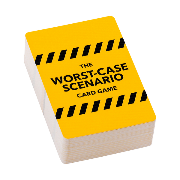 The Worst Case Scenario Card Game